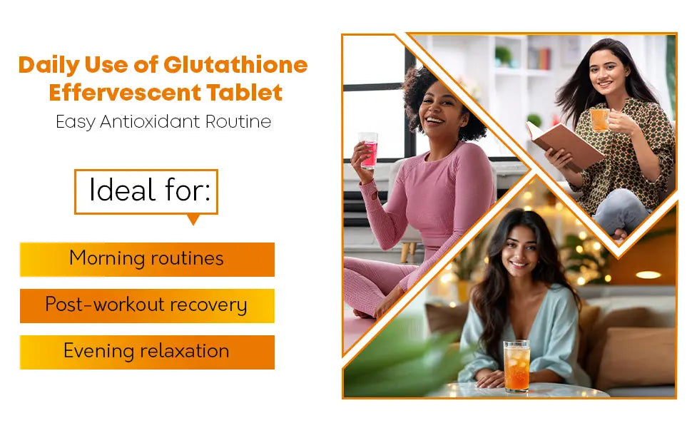 Daily Use Glutathione and Vitamin C Effervescent Tablets for Morning Energy and Evening Relaxation