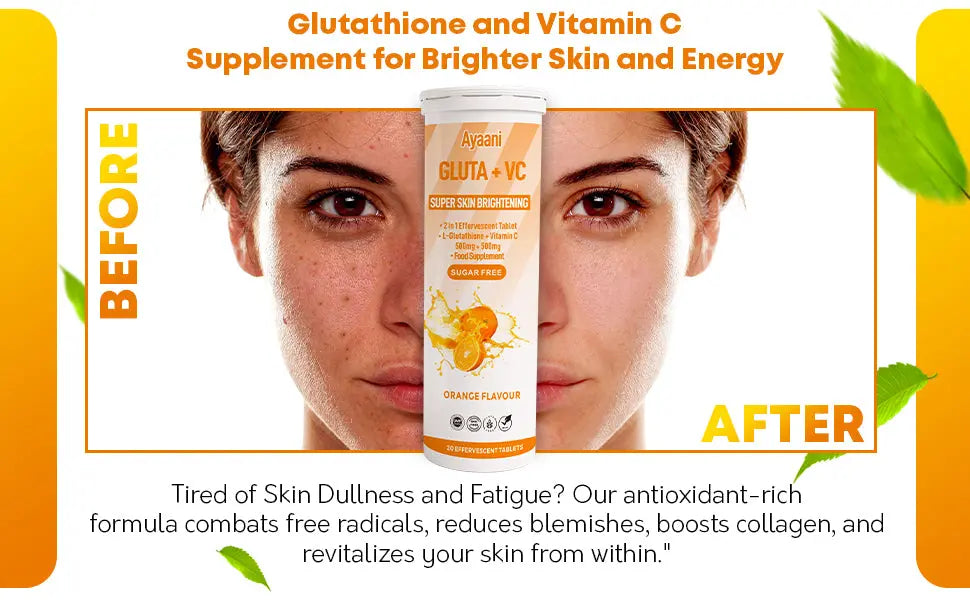 Before and After Skin Brightening Results with Ayaani Glutathione + Vitamin C Orange Effervescent