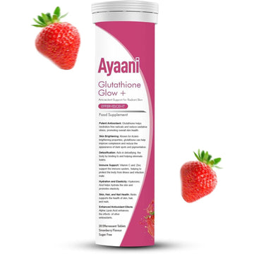 Glutathione Glow+: The Science Behind Ayaani's Premium Effervescent Formula for Radiant Skin