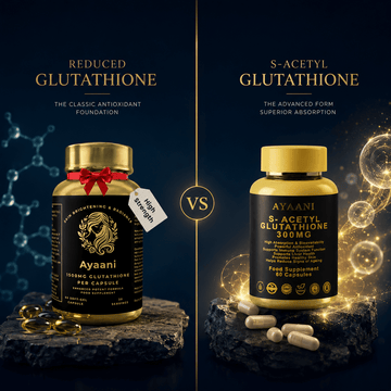 Reduced Glutathione vs S-Acetyl Glutathione: Which Form Is Right for You?