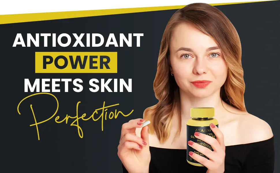Antioxidant power meets skin perfection – woman holding Ayaani S-Acetyl Glutathione capsules.