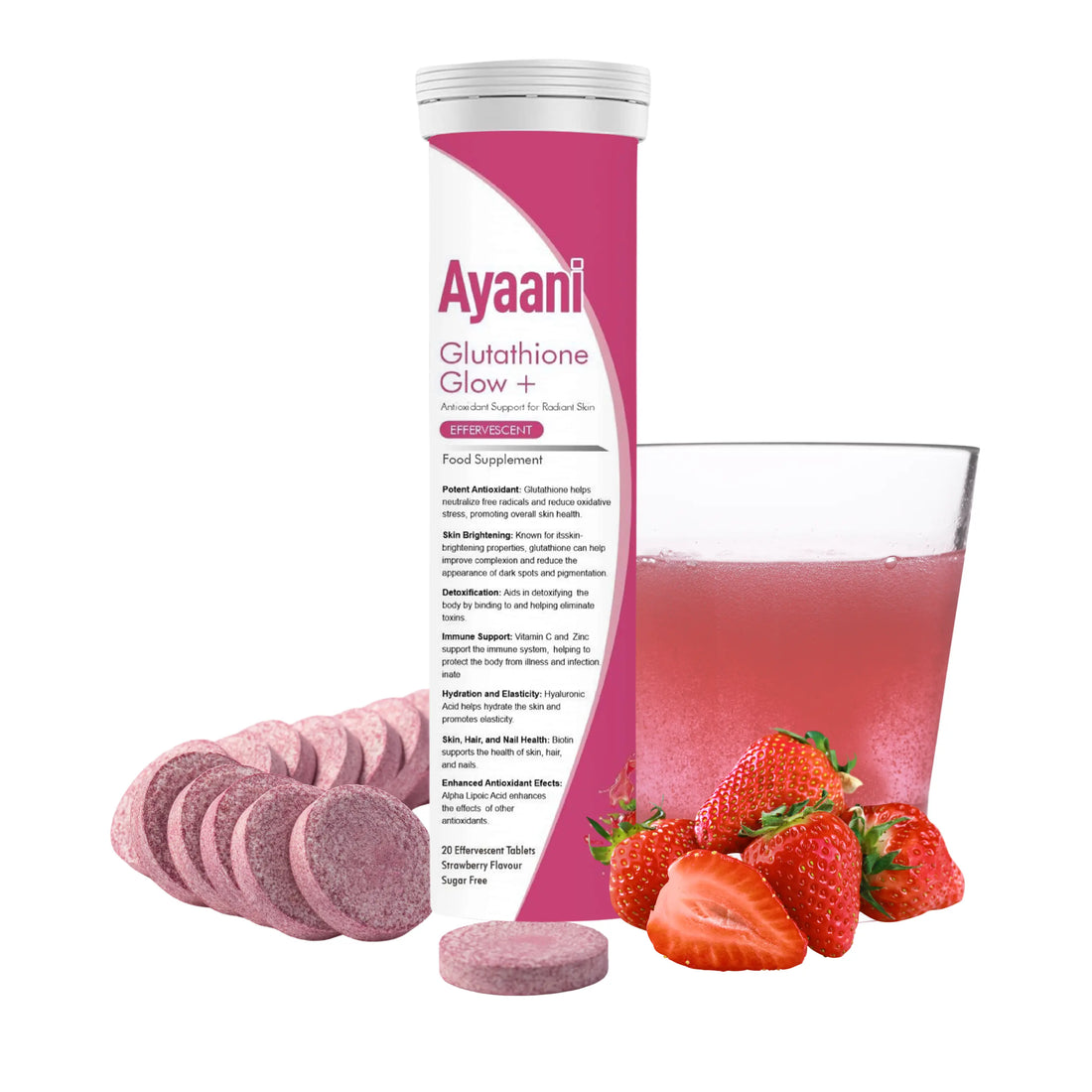 Ayaani Glutathione Glow+ effervescent tablets tube – antioxidant skin brightening supplement with strawberry flavour.
