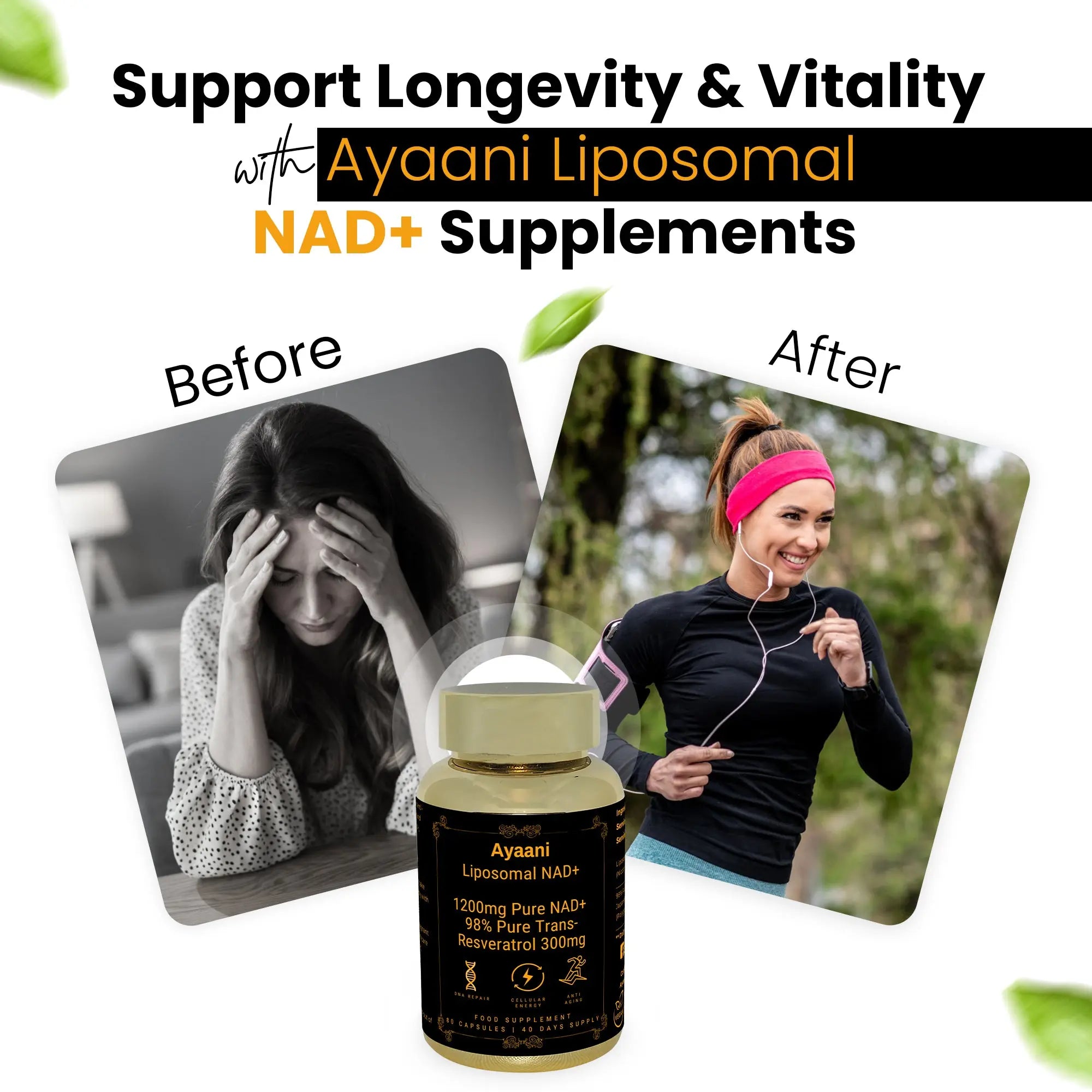Ayaani NAD+ before and after lifestyle support – boosts longevity, vitality, and cellular repair.